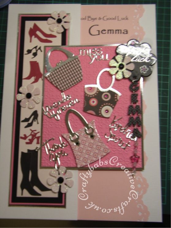 A4 Fashion themed leaving job card made using a variety of dies including, Sizzix originals handbags die, Shadow Box Alphabet dies for shrink plastic letters (linked with jump rings to form dangling charm), Quickutz 2x2 shoes dies and pop up flowers dies, Cuttlebug sentiments die from Friends forever cut and emboss set. - craftybabscreativecrafts.co.uk