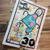 Baking themed 30th birthday card made using patterned papers and various dies including; Paper Boutique sentiment dies, Sizzix Originals Shadow Box Number dies, Sizzix originals Apron & Mitt die and CottageCutz Cupcake Tier die. - craftybabscreativecrafts.co.uk
